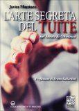 L'arte Segreta del Tuite  — Libro
