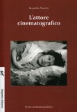 L'attore Cinematografico  — Libro