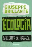 L'Ecologia Spiegata ai Ragazzi — Libro