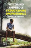 L'Educazione (Im)Possibile — Libro