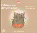 L'Elefantina Dimenticona — Libro