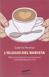 L'Elogio del Barista — Libro