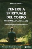 L'energia Spirituale del Corpo per Guadagnare Salute — Libro