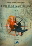 L'Eroe e il suo Viaggio Interiore — Libro