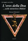 L'eros della Dea... nelle Misteriose Dakini  — Libro