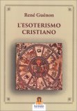 L'Esoterismo Cristiano — Libro