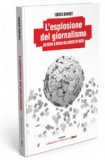 L'esplosione del Giornalismo  — Libro