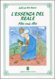 L'ESSENZA DEL REALE
Fihi-ma-fihi
di Jala Al-din Rumi

