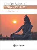 L'Essenza dello Yoga Vasistha — Libro