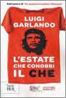 L'Estate che Conobbi Il Che — Libro