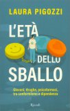 L'Età dello Sballo — Libro