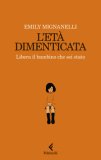 L'Età Dimenticata — Libro