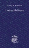 L'Etica della Libertà — Libro