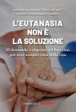 L' EUTANASIA NON È LA SOLUZIONE

