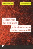 L'Illusione del Nucleare e la Rivoluzione delle Rinnovabili — Libro