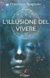 L'illusione del Vivere — Libro