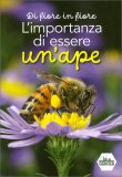 L'importanza di Essere Un'Ape — Libro