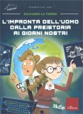 L'Impronta dell'Uomo dalla Preistoria ai Giorni Nostri — Libro