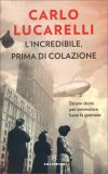 L'Incredibile prima di Colazione — Libro