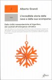 L'Incredibile Storia della Neve e della sua Scomparsa — Libro