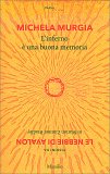 L'inferno è Una Buona Memoria — Libro