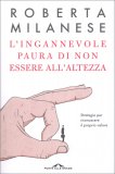 L'ingannevole Paura di non Essere all'Altezza — Libro