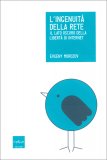 L'Ingenuità della Rete — Libro