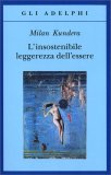 L'Insostenibile Leggerezza dell'Essere — Libro
