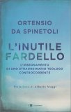 L'Inutile Fardello — Libro