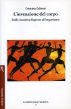 L'invenzione del Corpo  — Libro