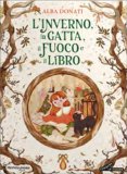 L'Inverno, la Gatta, il Fuoco e il Libro — Libro