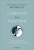 L'Istinto della Felicità — Libro