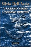 L'Oceano Fuori L'Oceanno Dentro — Libro