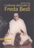 L'Odissea Spirituale di Freda Bedi — Libro
