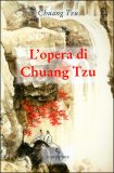 L'Opera di Chuang Tzu  — Libro