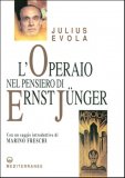 L'operaio nel pensiero di Ernst Jünger  — Libro