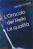 L'Oracolo del Reiki - Le Qualità — Libro