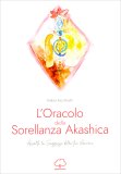 L'Oracolo della Sorellanza Akashica — Libro