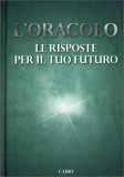 L'oracolo - Le Risposte per il tuo Futuro — Libro