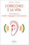L'Orecchio e la Vita — Libro