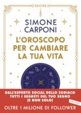 L' Oroscopo Per Cambiare La Tua Vita 