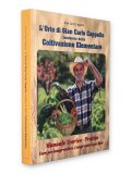 L'Orto di Gian Carlo Cappello Fondatore della Coltivazione Elementare — Libro