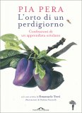 L'orto di un Perdigiorno — Libro
