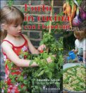 L'orto in Cucina con i Bambini — Libro