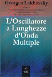 L'Oscillatore a Lunghezze d'Onda Multiple — Libro
