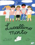 L'Uccellino Morto — Libro