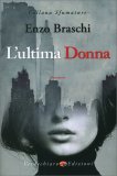 L'Ultima Donna — Libro
