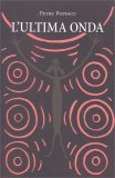 L'Ultima Onda — Libro