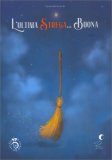 L'Ultima Strega... Buona — Libro