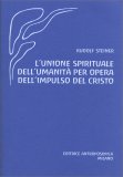 L'Unione Spirituale dell'Umanità per Opera dell'Impulso del Cristo — Libro